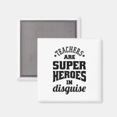 Lehrer sind Superhelden in verschleierter Form Magnet (Vorderseite/Rückseite)