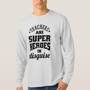 Lehrer sind Superhelden in verschleierter Form T-Shirt