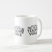 Lehrer-Stimmen-Tasse Kaffeetasse (VorderseiteRechts)