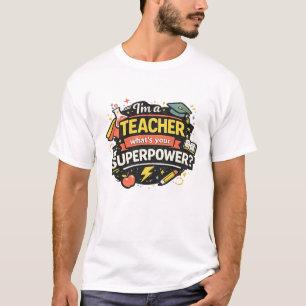 Lehrer-Superkraft-Shirt Lustiges Lehrer-Geschenk T-Shirt