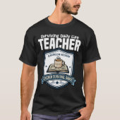 LEHRER - TÄGLICHES ÜBERLEBEN T-Shirt (Vorderseite)