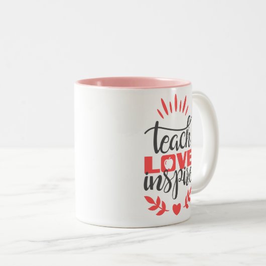 Lehrer-Tasse - unterrichten Sie Liebe inspirieren Zweifarbige Tasse (VorderseiteRechts)