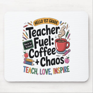Lehrer-Treibstoff-Kaffechaos Zurück zur Schule 1. Mousepad