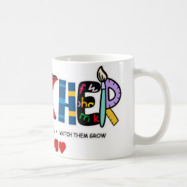 Lehrer unterrichten sie, Liebe sie, beobachten sie Kaffeetasse