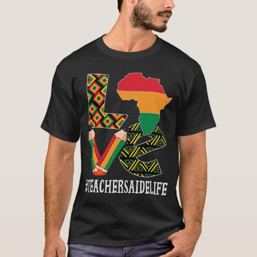 Lehrer unterstützen Liebe Karte Afrikanisch-Amerik T-Shirt (Vorderseite)