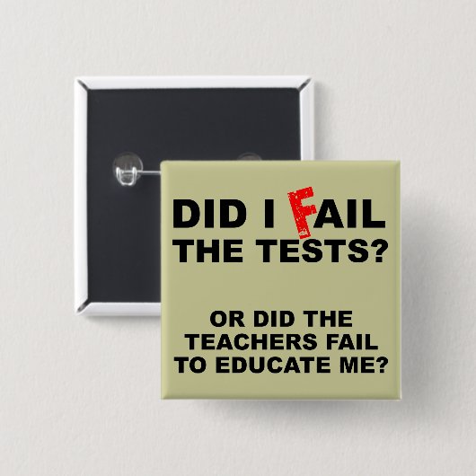 Lehrer versagen lustiges Knopf-Abzeichen Button (Vorne & Hinten)