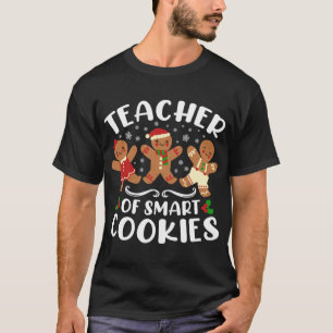 Lehrer von Smart Cookies Weihnachts-Lebkuchen-Schn T-Shirt