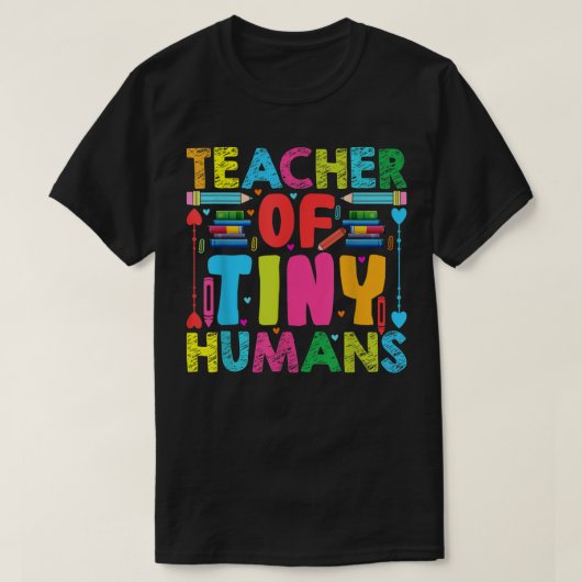 Lehrer von Tiny Humans Funny Kindergarten PreK Tea T-Shirt (Design vorne)