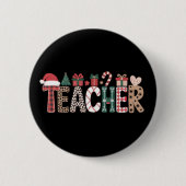Lehrer Weihnachtsleben Lehre Liebe Inspiration Button (Vorderseite)