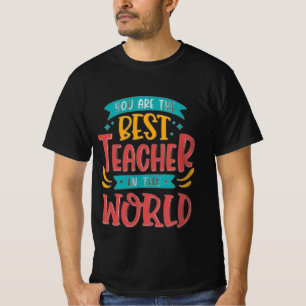 Lehrer Wertschätzung Zitat besten Lehrer in der We T-Shirt