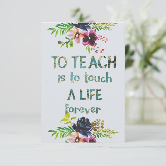 Lehrer Wertschätzung Zitat-Kalligrafie Dankeskarte (Stehend Vorderseite)