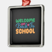 Lehrer willkommen zurück zur Schule Ornament Aus Metall (Links)