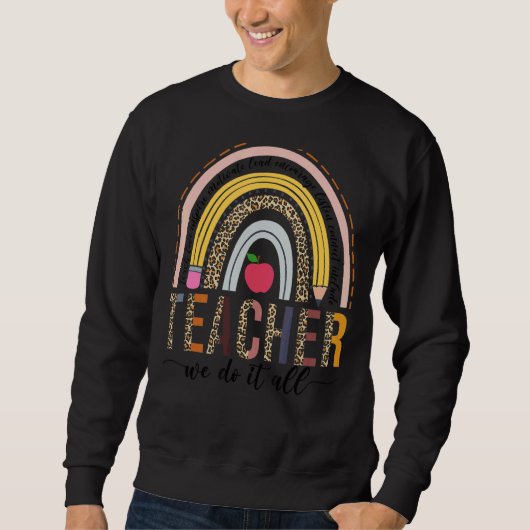 Lehrer wir machen es alles Leopard Boho Rainbow Sweatshirt (Vorderseite)