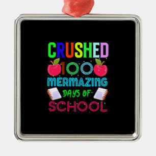 Lehrer zerquetschte 100 tolle Schultage Ornament Aus Metall
