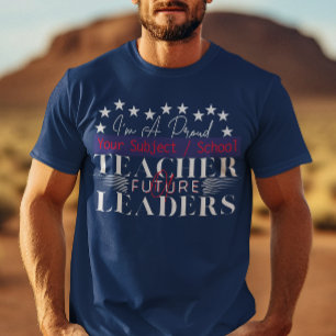 Lehrer zukünftiger Führungskräfte - Zurück zur Sch T-Shirt