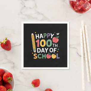 Lehrer zum 100. Schultag Glücklicher 100. Tag Serviette