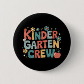 Lehrer zurück zur Crew des Kindergartens Button (Vorderseite)