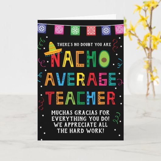 Lehrerbewertung Nacho Average Cinco De Mayo Karte (Gelbe Blume)