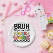 Lehrergeschenk | Bruh Your Work Pappteller (Party)