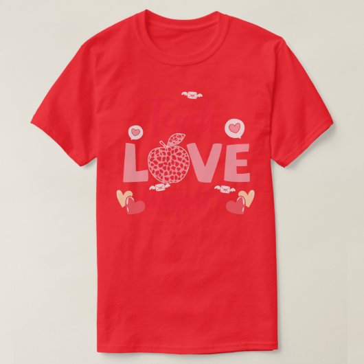 Lehrergeschenk für die Liebe Inspiriert Lehrer Val T-Shirt (Design vorne)