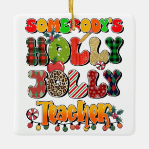 Lehrergeschenk Irgendjemandes fröhliche Lehrer Keramikornament
