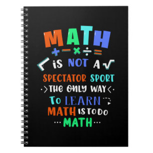 Lehrergeschenk Mathematik ist nicht Spektakel Notizblock