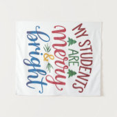 Lehrergeschenk | Meine Schüler sind fröhlich und a Wandteppich (Vorderseite (Horizontal))