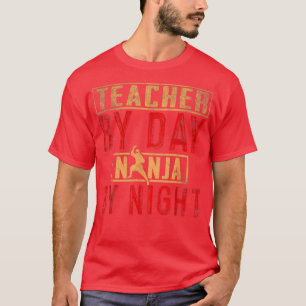 Lehrerin am Tag Ninja bei Nacht T-Shirt