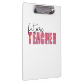 Lehrerin Art Future Lehrerin Klemmbrett (Rechts)