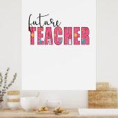 Lehrerin Art Future Lehrerin Poster (Küche)