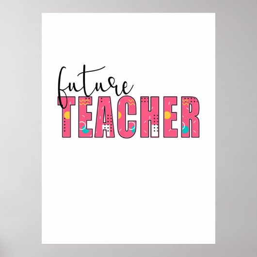 Lehrerin Art Future Lehrerin Poster (Vorne)