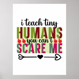 Lehrerin Art I lehre winzige Menschen Poster
