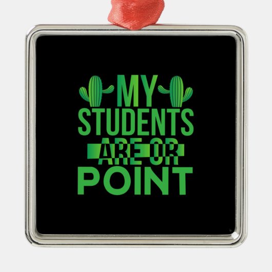 Lehrerin Art meine Schüler sind auf dem richtigen  Ornament Aus Metall (Vorne)