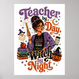 Lehrerin bei Tag, Hexe bei Nacht Halloween Poster