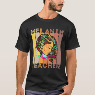 Lehrerin Black Girl Magic Melanin Lehrer zurück zu T-Shirt