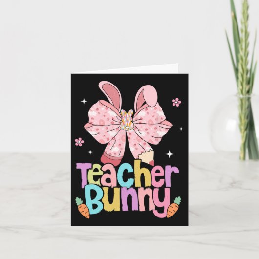 Lehrerin Bunny Bow Stift Ostertage Auferstehung Karte (Vorderseite)