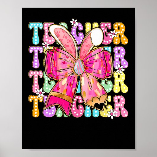 Lehrerin Bunny Coquette Bow Pencil Bunny Ostertag Poster (Vorne)