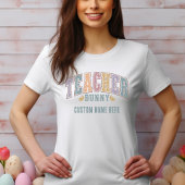 Lehrerin Bunny! Personalisiertes OsterT-Shirt T-Shirt