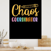 Lehrerin Chaos-Koordinator Poster (Küche)
