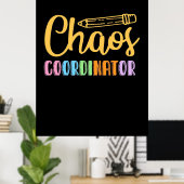 Lehrerin Chaos-Koordinator Poster (Heimbüro)