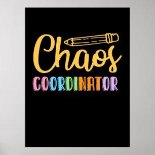 Lehrerin Chaos-Koordinator Poster