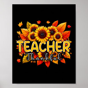 Lehrerin Dankbarer Erntedank Sonnenblumen Fall Pro Poster