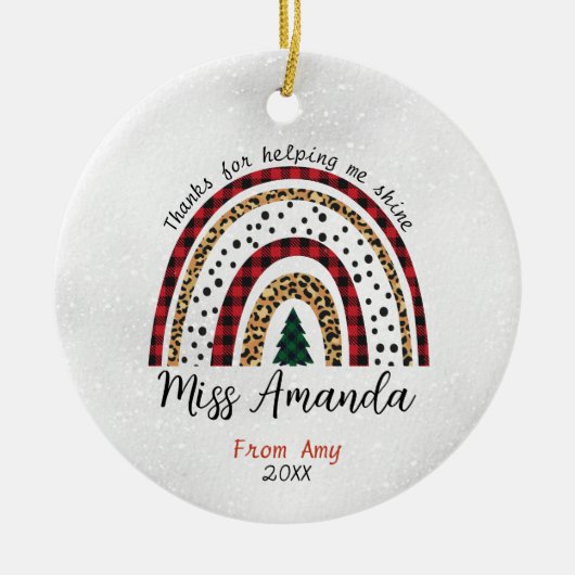 Lehrerin danke dir Weihnachten Regenbogen Keramik Ornament (Vorne)