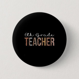 Lehrerin der 6. Klasse Leopard-Schätzung für Fraue Button
