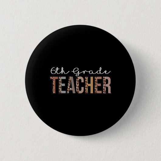 Lehrerin der 6. Klasse Leopard-Schätzung für Fraue Button (Vorderseite)