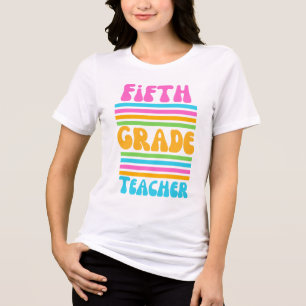 LEHRERIN DER FÜNFTEN KLASSE Virbrant Colors Bubble Tri-Blend Shirt