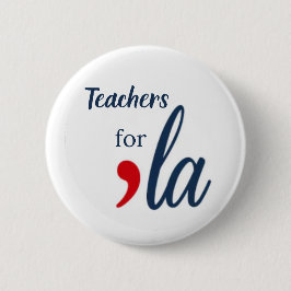 Lehrerin für 'la Kamala Harris. weißer Kreis Button
