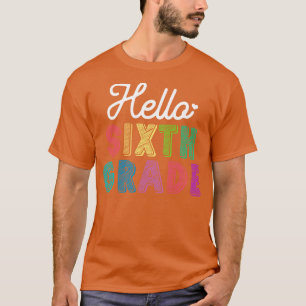 Lehrerin Hallo Sechste Stufe T-Shirt