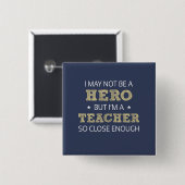 Lehrerin Hero Spaß Novelty Button (Vorne & Hinten)
