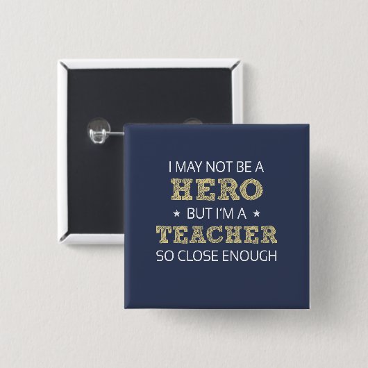 Lehrerin Hero Spaß Novelty Button (Vorne & Hinten)